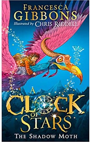 A Clock of Stars: The Shadow Moth: The most magical children’s book debut of 2020